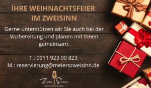 Weihnachtsfeier im Sternerestaurant ZweiSinn Meiers in Nürnberg