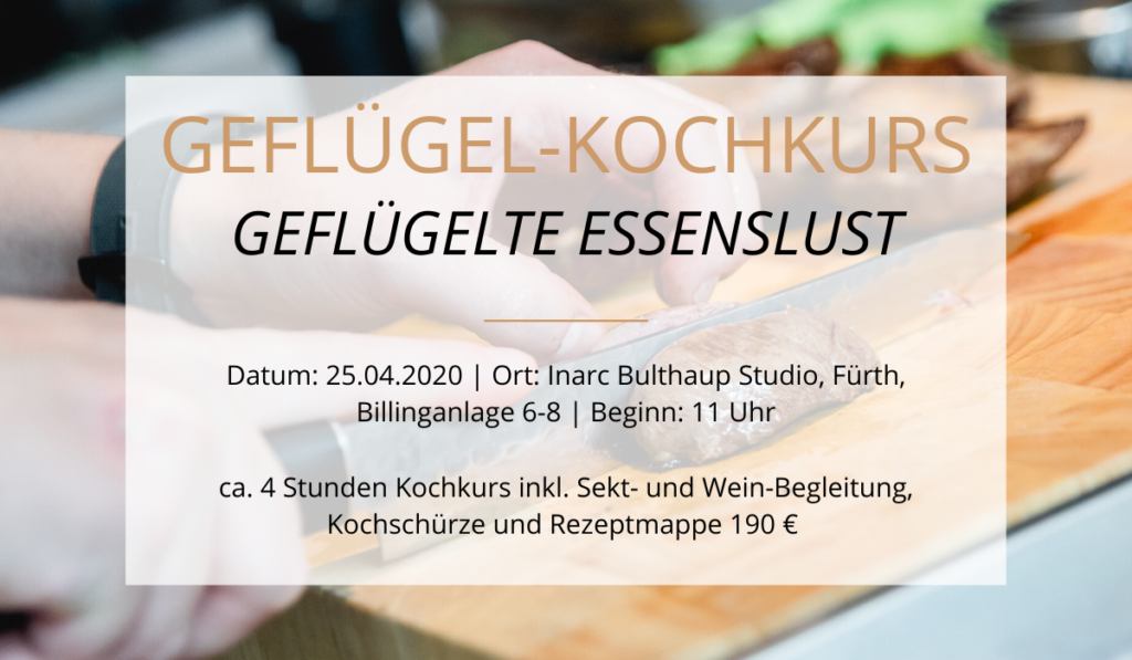 Geflügel-Kochkurs am 25.04. mit Sternekoch Stefan Meier, ZweiSinn Meiers